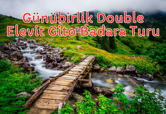 Gito Badara Elevit Yaylası Double Turu